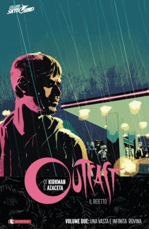 Una vasta e infinita rovina - Outcast Il reietto 2