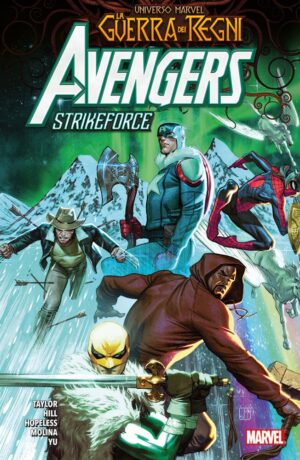 La Guerra dei Regni AVENGERS STRIKEFORCE