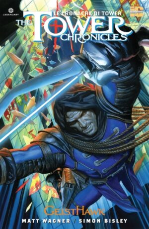 The Tower Chronicles: Geisthawk 2