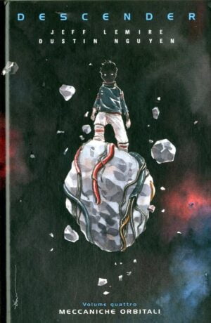 Descender vol. 4: Meccaniche orbitali