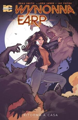 Wynonna Earp 1: Ritorno a casa (Variant Fumetteria)