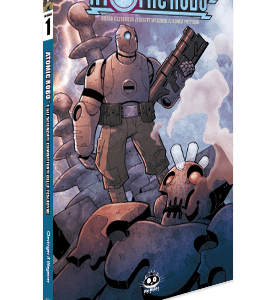 Atomic Robo e gli scenziati combattenti della Tesladyne (Atomic Robo 1 – Ristampa)
