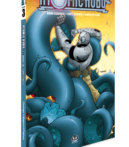 Atomic Robo e l'ombra dal tempo ignoto (Atomico Robo 3)