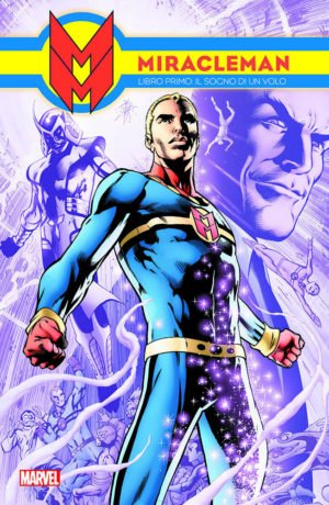 Miracleman Deluxe 1: Il Sogno di un Volo