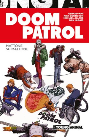 Doom Patrol: Mattone su mattone