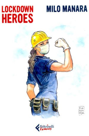 Lockdown Heroes – Portfolio Milo Manara