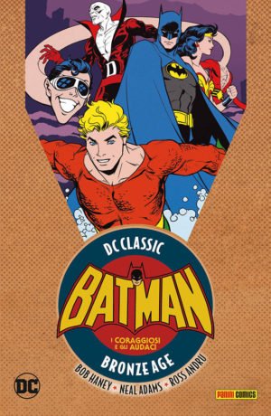 I Coraggiosi e gli Audaci  1 – DC Classic Bronze Age