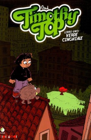 Timothy Top Libro Uno: Verde Cinghiale