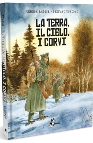 La Terra, Il Cielo, I Corvi