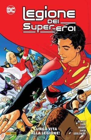 La Legione dei Super-Eroi 1: Lunga vita alla Legione!
