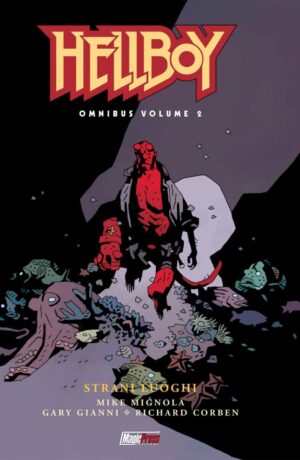 Hellboy Omnibus 2: Strani luoghi