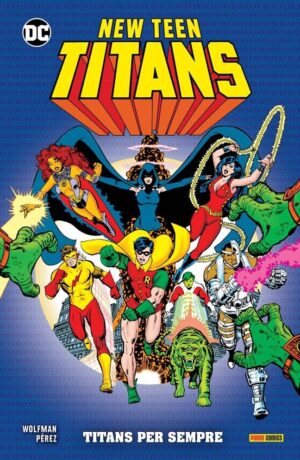 New Teen Titans di Wolfman e Perez 1 - immagine 1