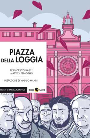 Piazza della loggia – Edizione integrale