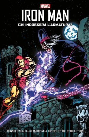 Iron Man di Dennis O' Neil 1: Chi Indosserà l'Armatura?