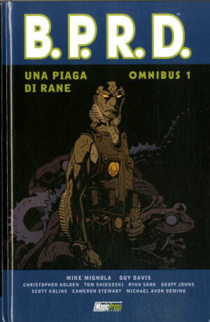 B.P.R.D. Omnibus: Una piaga di rane 1