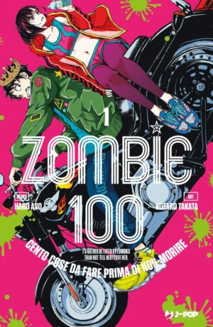 Zombie 100. Cento cose da fare prima di non-morire 1