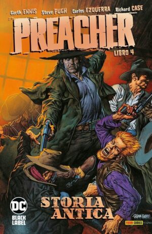Preacher 4: Storia Antica