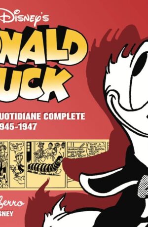 Donald Duck - Le origini 4: Le strisce quotidiane complete 1945-1947