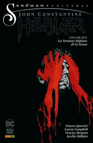 John Constantine Hellblazer 2: La Versione Migliore di Te Stesso