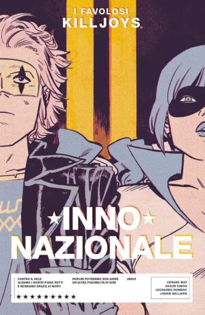 I favolosi Killjoys: Inno nazionale