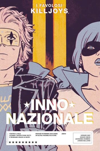 I Favolosi Killjoys Inno Nazionale