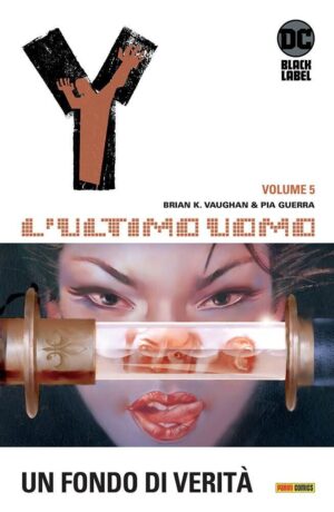 Y, l'ultimo uomo 5: Un Fondo di Verità