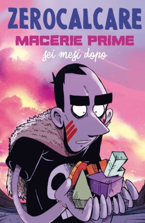 Macerie prime. Sei mesi dopo