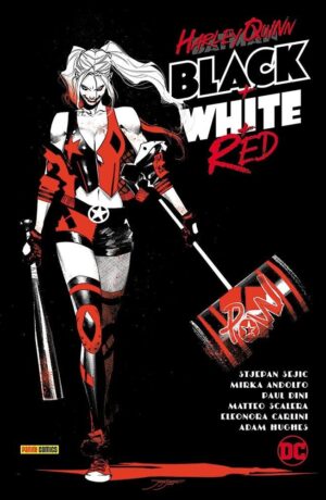 Harley Quinn: Bianco e Nero + Rosso