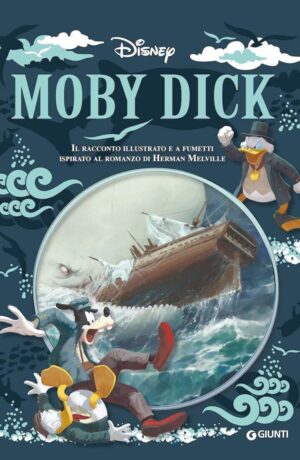 Moby Dick. Il racconto illustrato e a fumetti