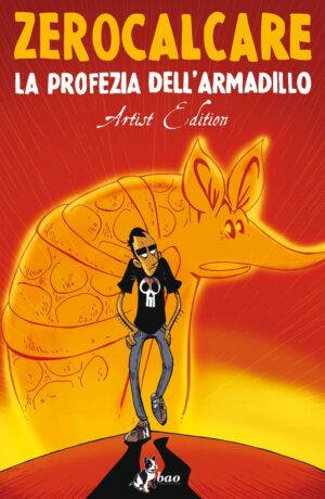 La profezia dell'armadillo. Artist edition.