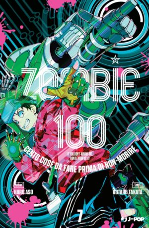 Zombie 100. Cento cose da fare prima di non-morire 7