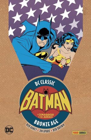 I Coraggiosi e gli Audaci 3 – DC Classic Bronze Age