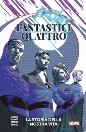 Fantastici Quattro: La Storia della Nostra Vita