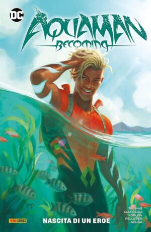 Aquaman becoming: Nascita di un eroe