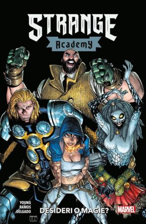 Strange Academy 3: Desideri o magie?