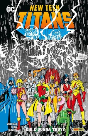 New Teen Titans di Wolfman e Peréz 6: Chi è Donna Troy