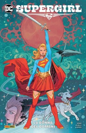 Supergirl: La Donna del Domani