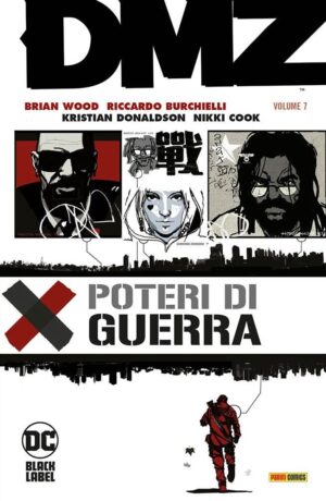 Dmz 7: Poteri di Guerra - immagine 1