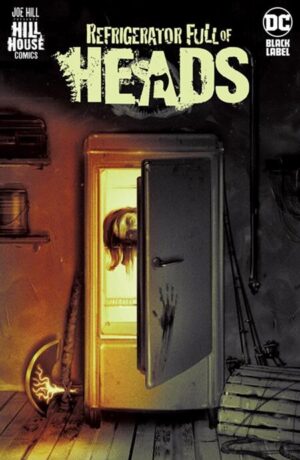 Refrigerator Full of Heads: Un Frigorifero Pieno di Teste