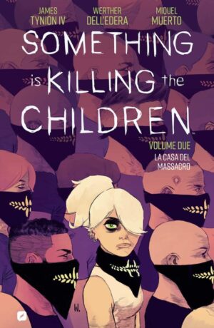 Something is killing the children 2: La casa del massacro