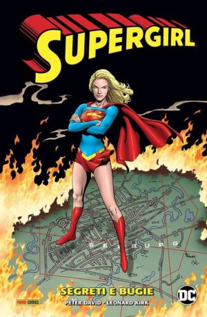Supergirl di Peter David 2: Segreti e Bugie
