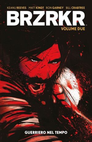 Brzrkr 2: Guerriero Nel Tempo - immagine 1