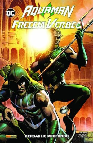 Aquaman / Freccia Verde: Bersaglio Profondo