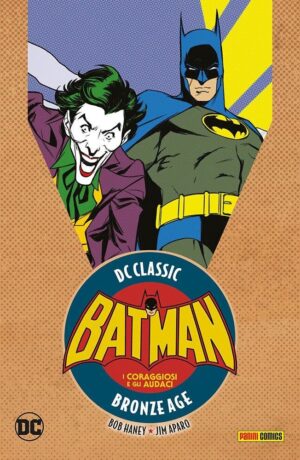 I Coraggiosi e gli Audaci 4 – DC Classic Bronze Age
