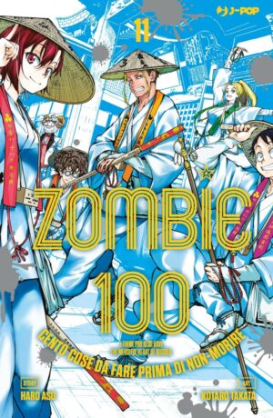 Zombie 100. Cento cose da fare prima di non-morire 11