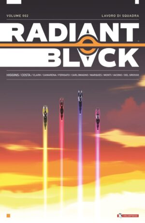 Radiant Black 2: Lavoro di squadra (In omaggio gadget)