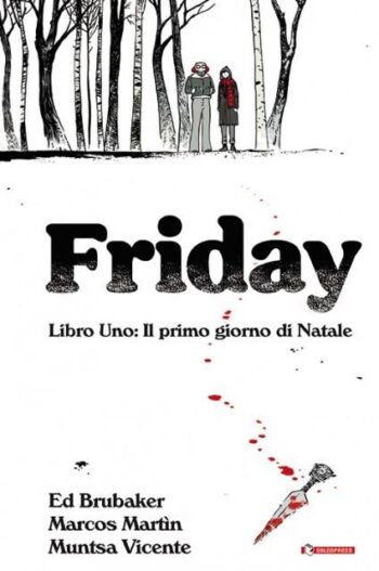 FRIDAY 1 IL PRIMO GIORNO DI NATALE