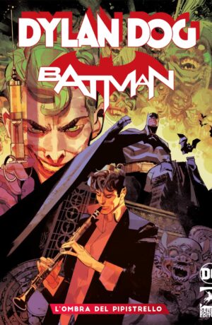 Dylan Dog / Batman 1: L'ombra del pipistrello