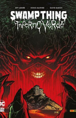 Swamp Thing: Inferno Verde