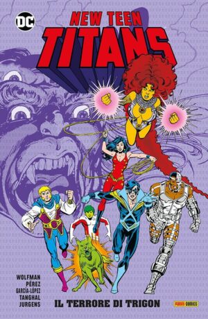 New Teen Titans di Wolfman e Pérez 9: Il Terrore di Trigon